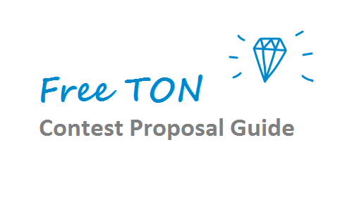 Free TON Contest Proposal Guide